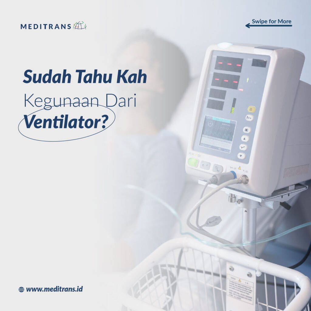 Sudah Tahu Kegunaan Ventilator?